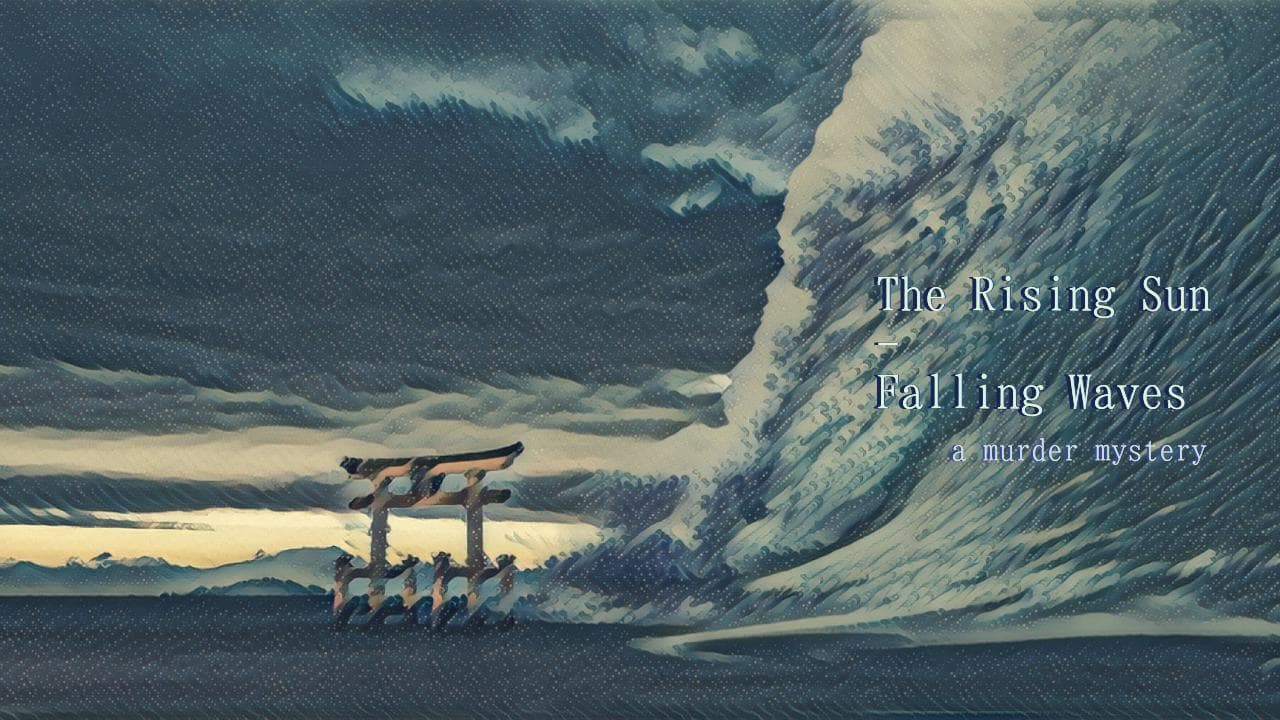 The Rising Sun, Falling Waves
