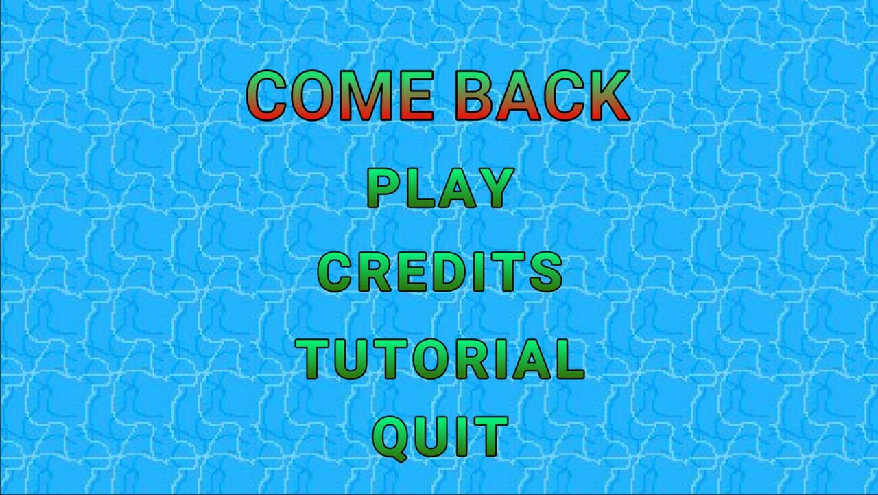 Come back