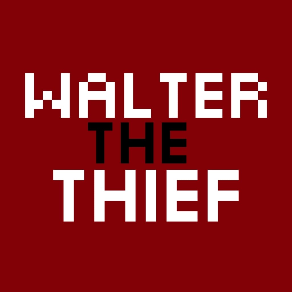 Walter the Thief