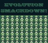 Evolution Smackdown!