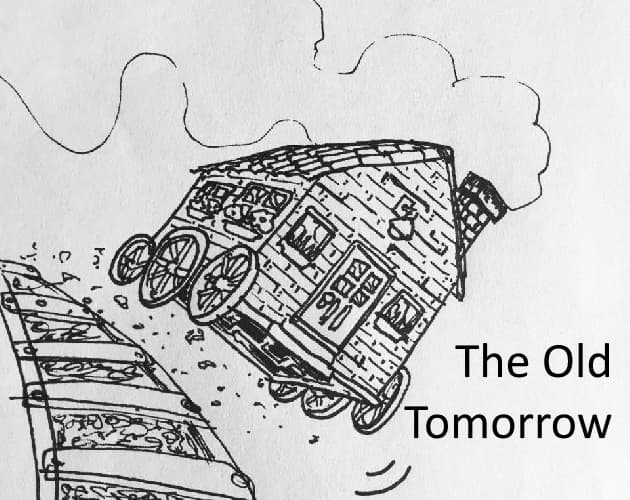 The Old Tomorrow