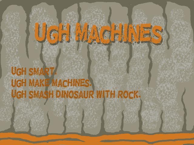 Ugh Machines (Ludum Dare 36) screenshot 2