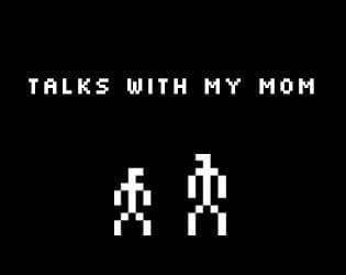Talks With My Mom
