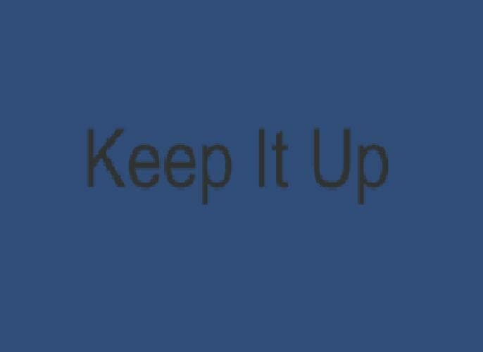 Keep It Up (Lexingto)