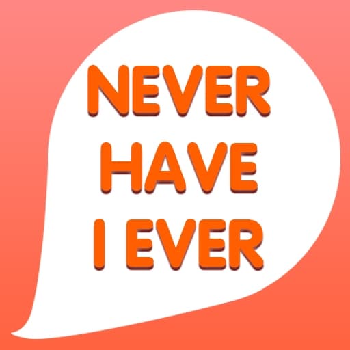 Never have I ever
