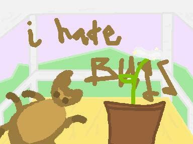 I Hate Bugs!