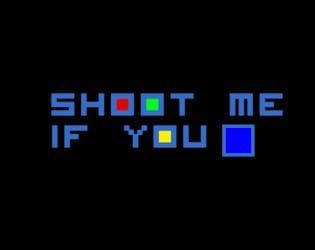 Shoot Me If You Cube