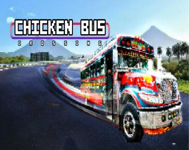 CHICKEN BUS CROSSING