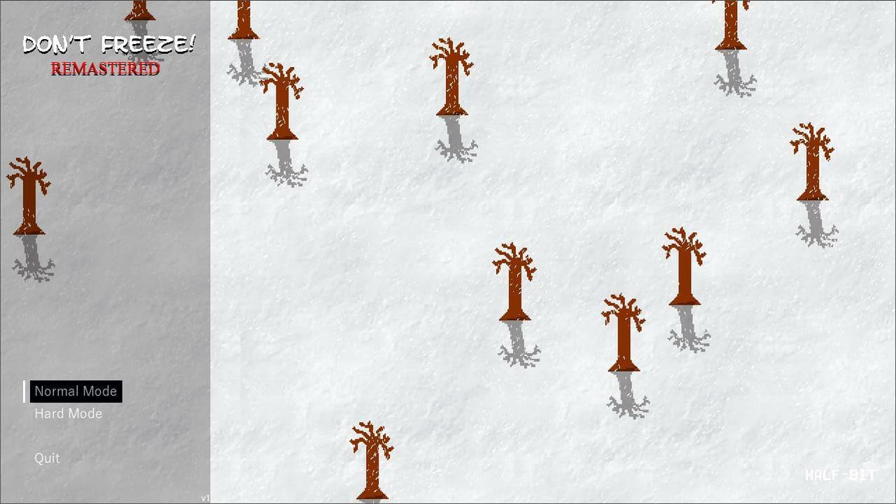 Dont Freeze (HALF-BIT)