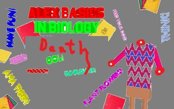 Alex Basics in Biology Deaths (A Alex Basics Mod)