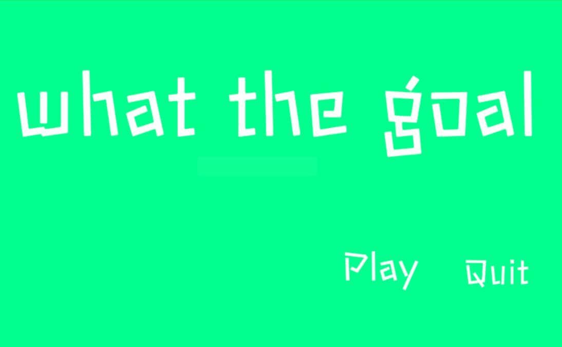 What the Goal