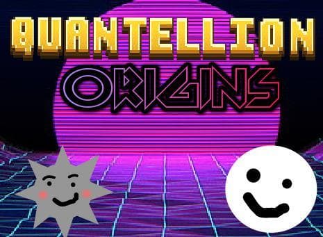 Quantellion Origins