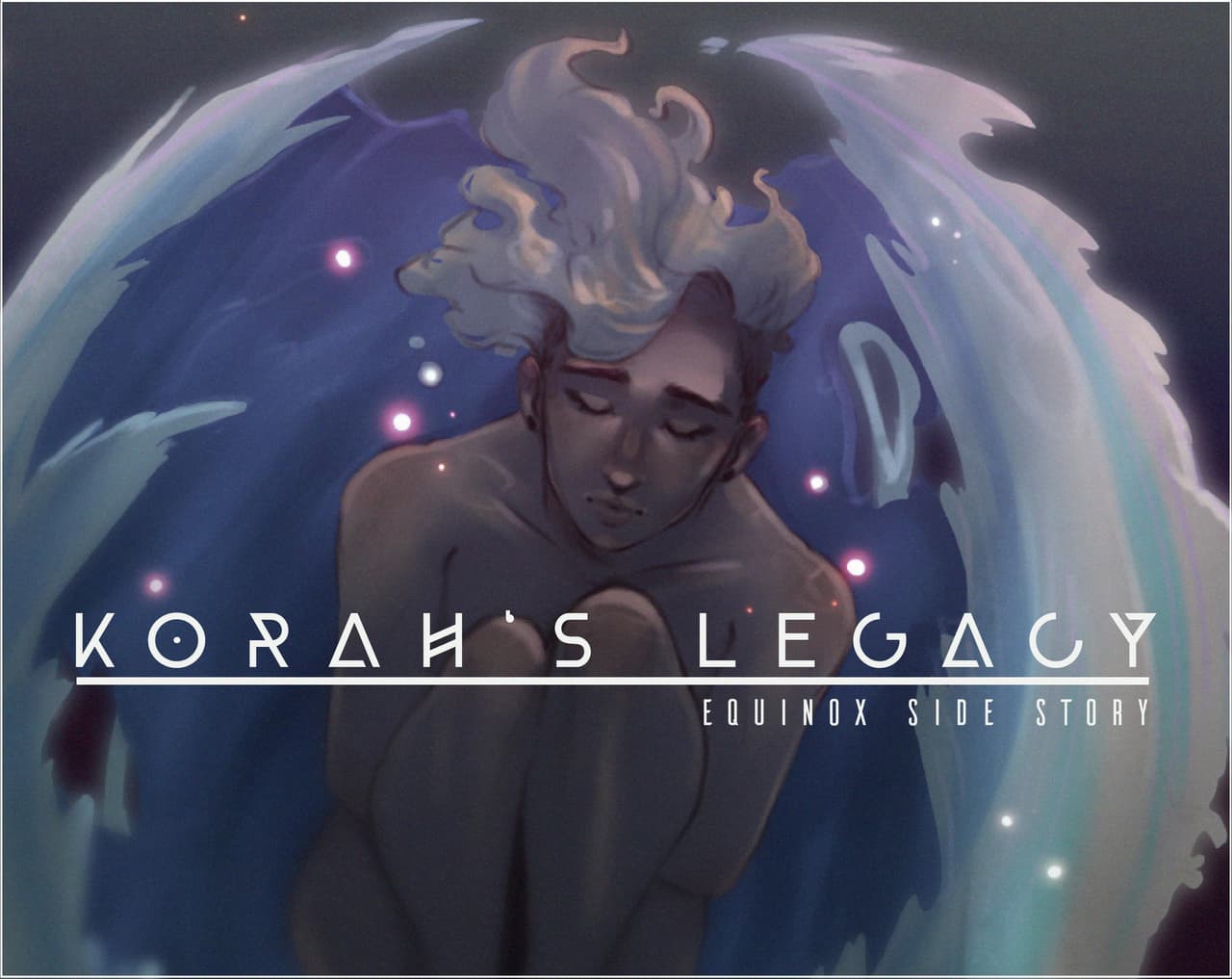 Korahs Legacy [Equinox Side Story]