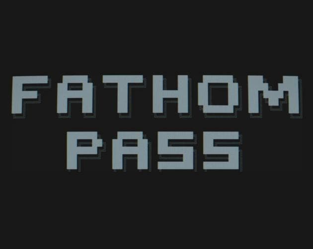 Fathom Pass