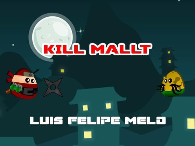 Kill Mallt - Luís Felipe Melo