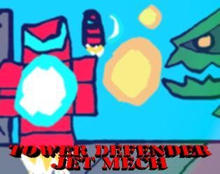 Tower Defender Jet Mech