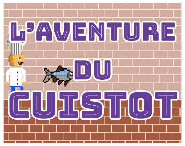 Laventure du Cuistot Féfé
