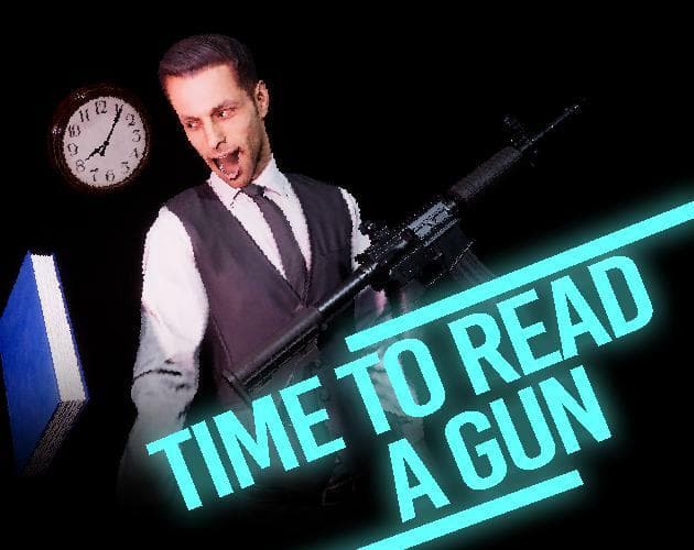 TIME TO READ A GUN