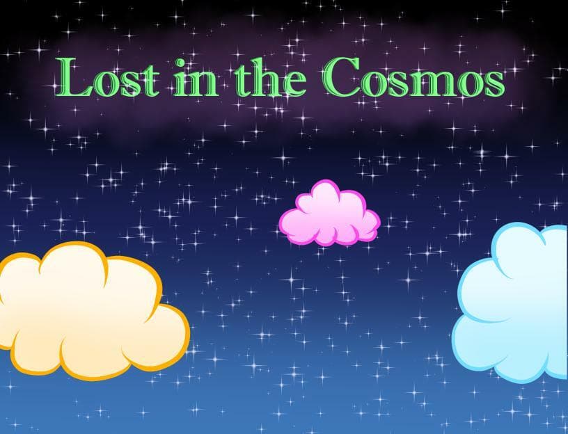 Lost in the Cosmos