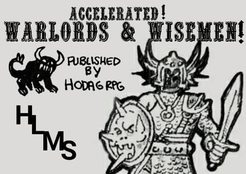 ACCELERATED! WARLORDS AND WISEMEN!