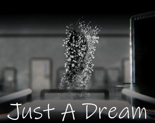 JustADream