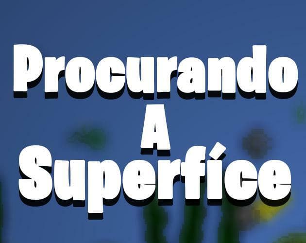 Procurando a Superfíce