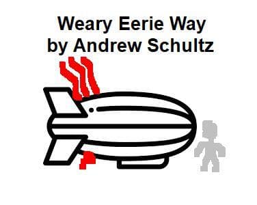 Weary Eerie Way