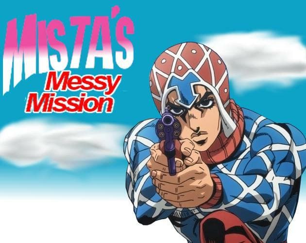 Mistas Messy Mission