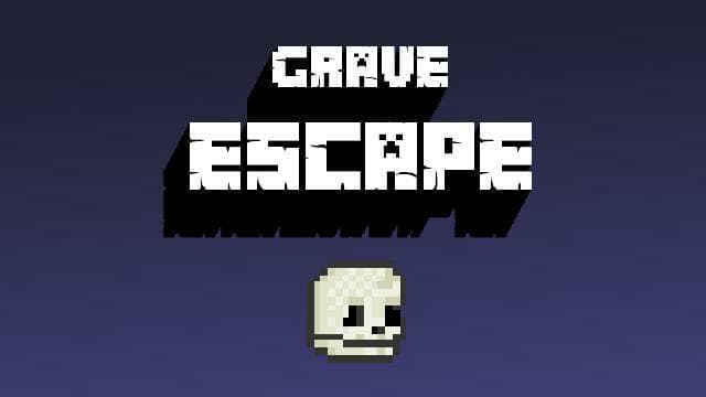 Grave Escape