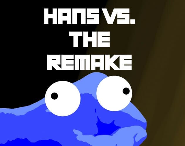 Hans Vs. The Remake
