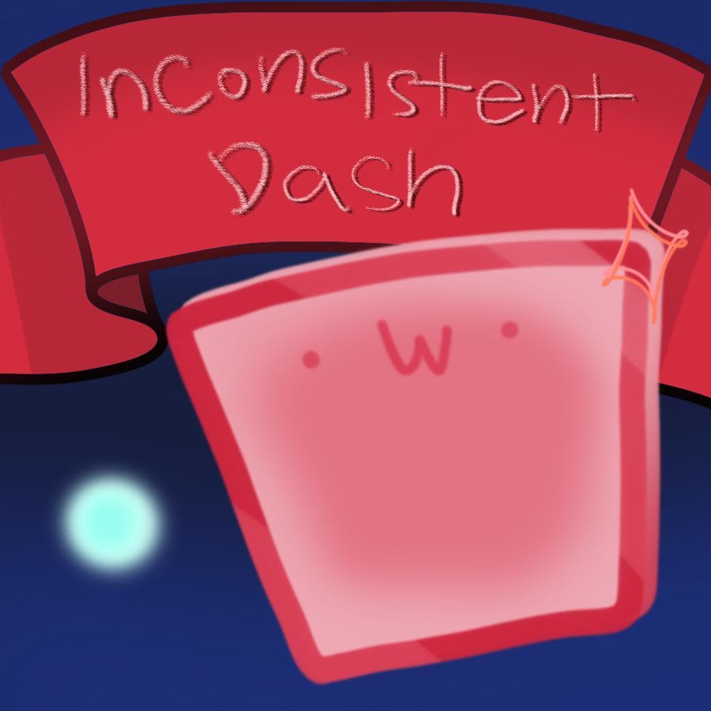 Inconsistent Dash