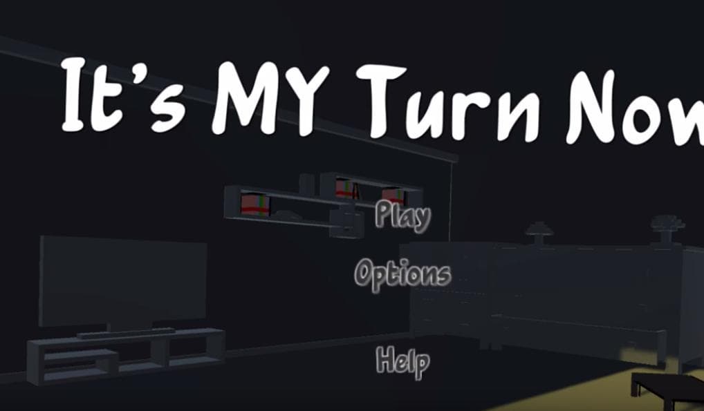 Its MY Turn Now! screenshot 3