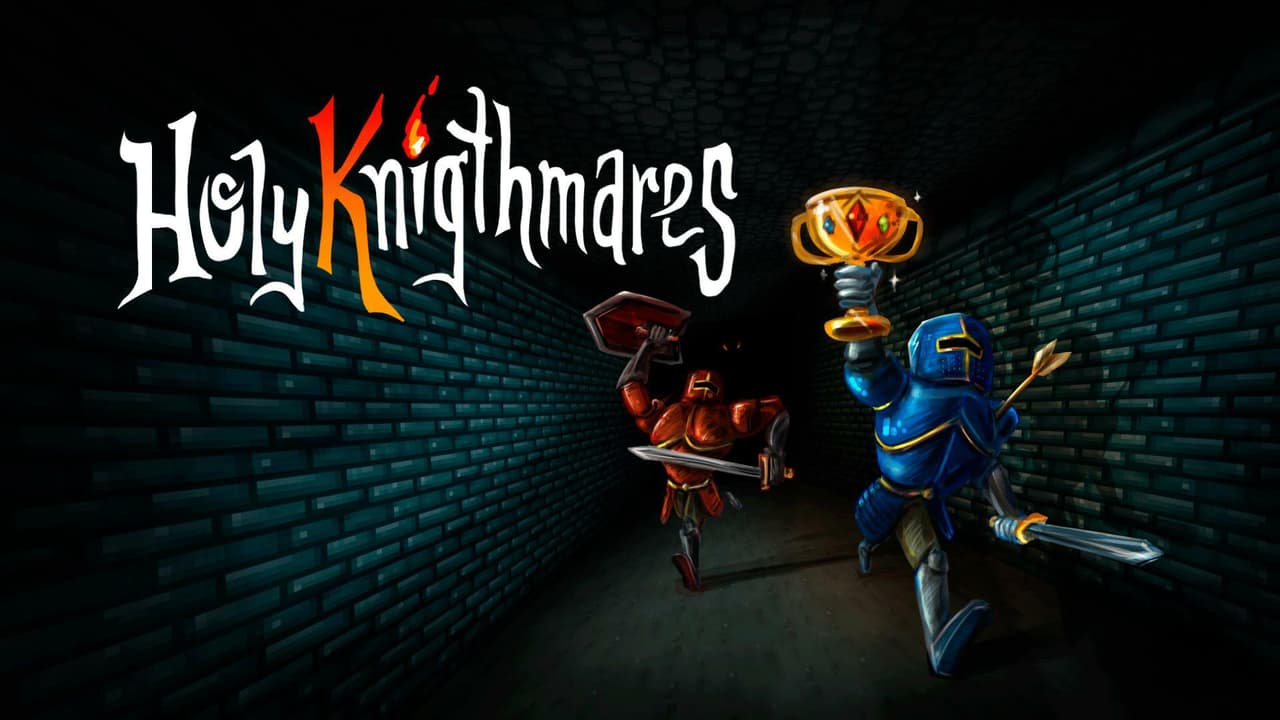 Holy Knightmares