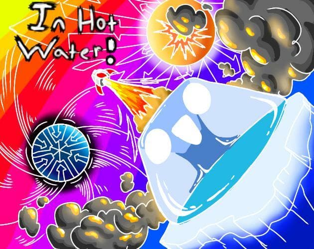 In Hot Water!