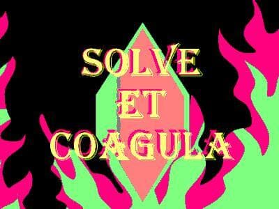 Solve Et Coagula