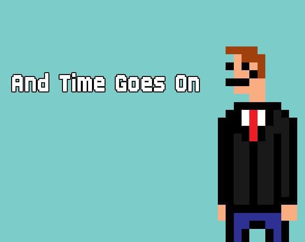 And Time Goes On