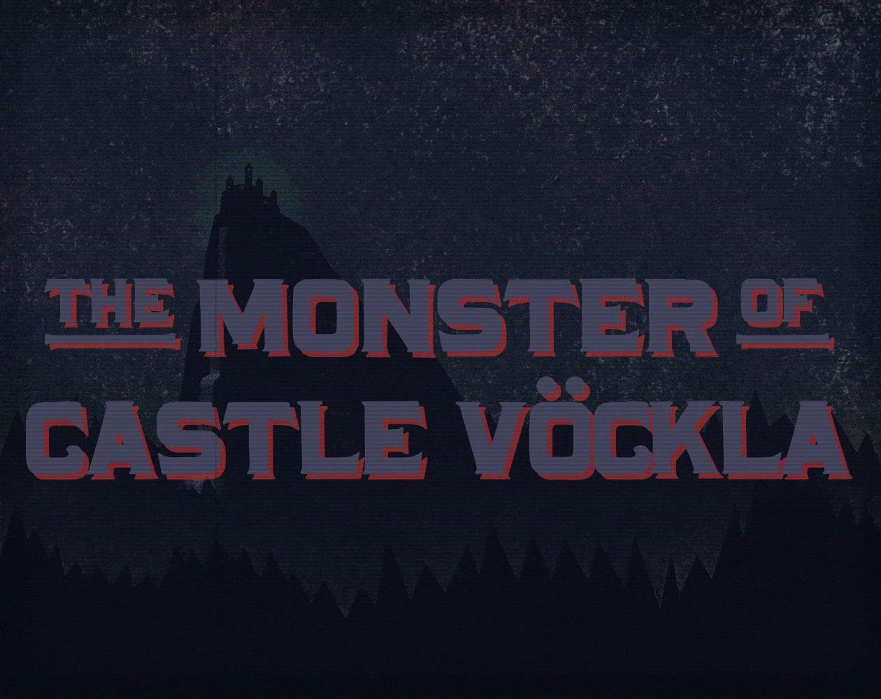 The Monster of Castle Vöckla