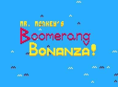 Mr. Monkeys Boomerang Bonanza!