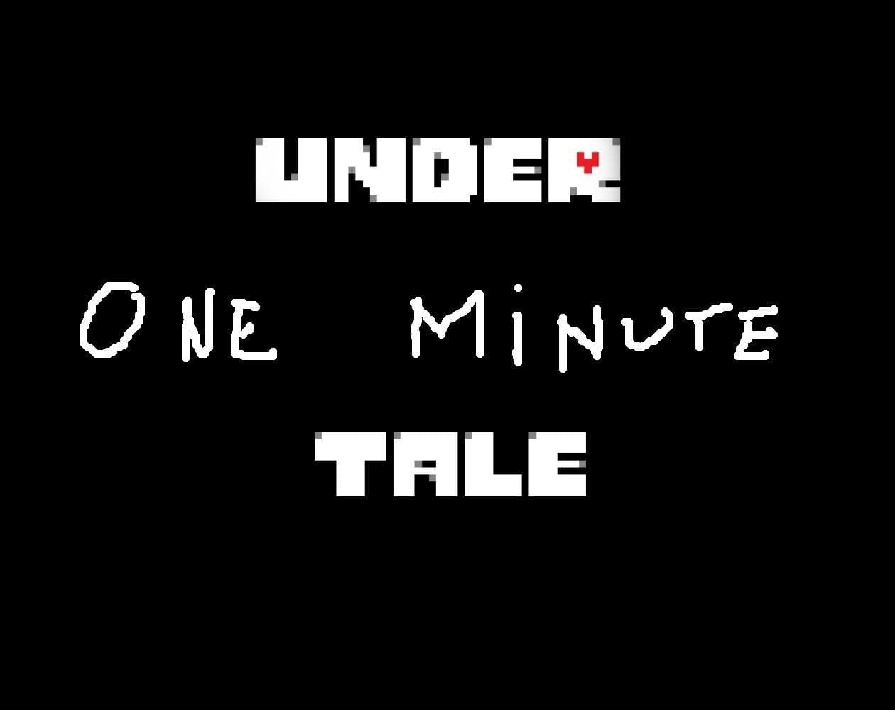 Under-one-minute-Tale