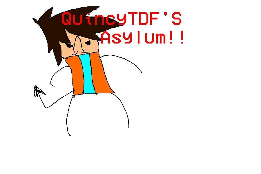 QuincyTDFs Asylum (Angelas Asylums mod)