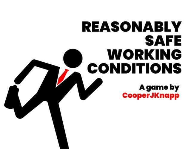 Reasonably Safe Working Conditions