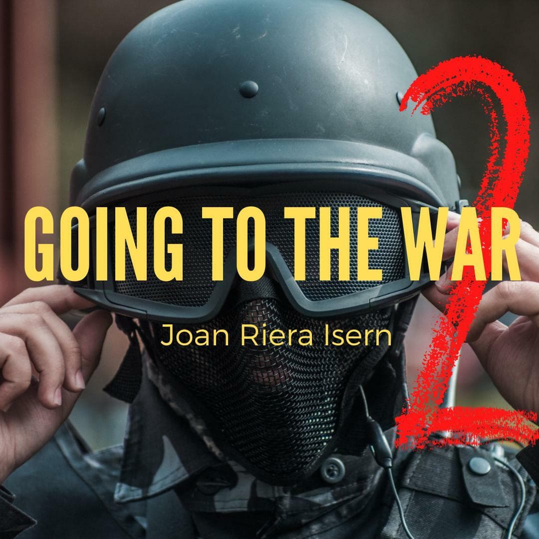 Going to the War (Joan Riera) (Joan Riera)