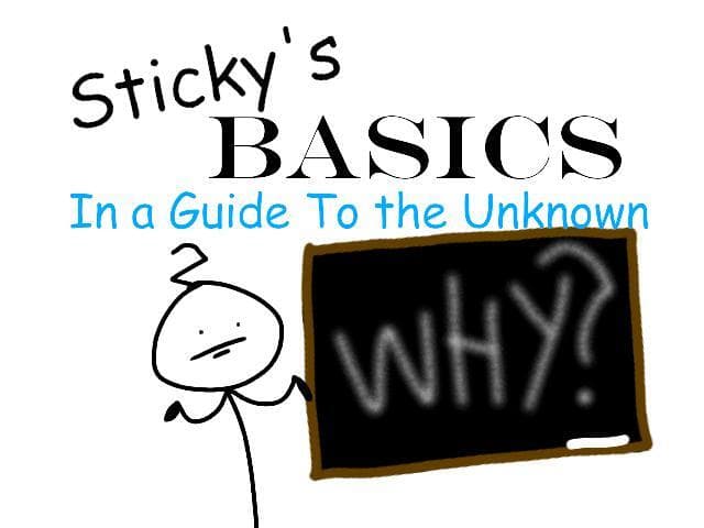 Stickys Basics In A Guide To The Unknown