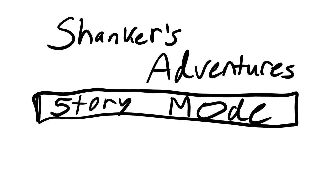 Shankers Adventures-Story Mode (Early Access)