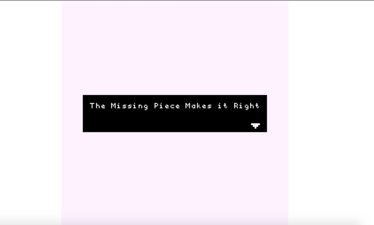 The Missing Piece Makes it Right