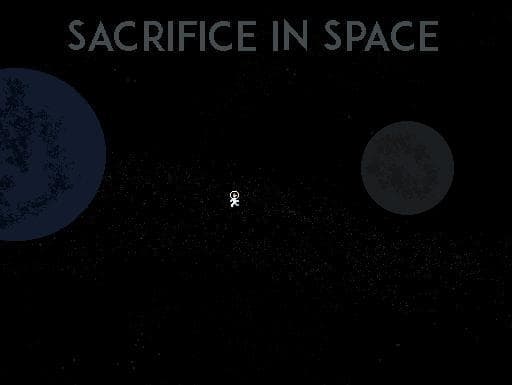 Sacrifice in Space