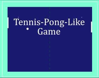 Tennis-Pong-Like Game
