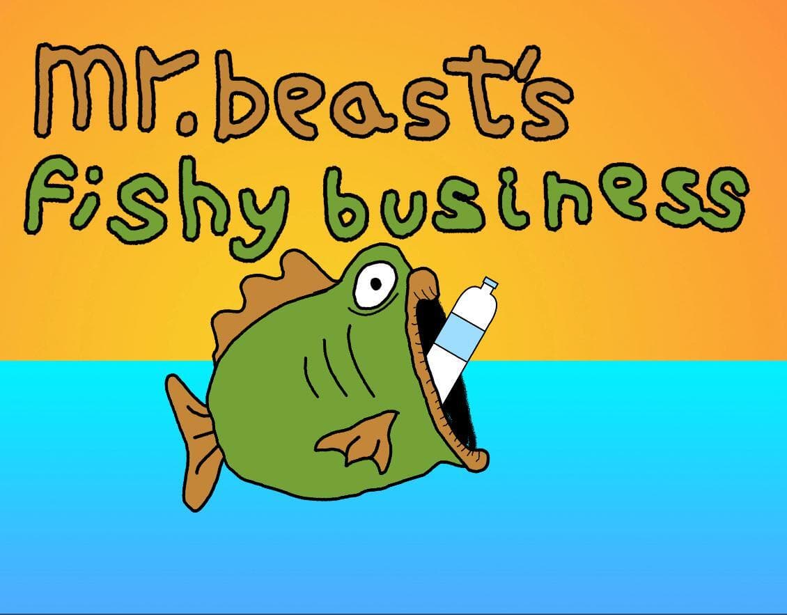 MrBeasts Fishy Business