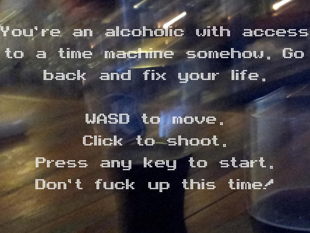 Alcoholic With a Time Machine