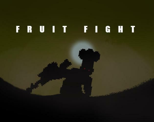 Fruit Fight (ElbiBeck, SkidoodleMan666, DoomMeow)